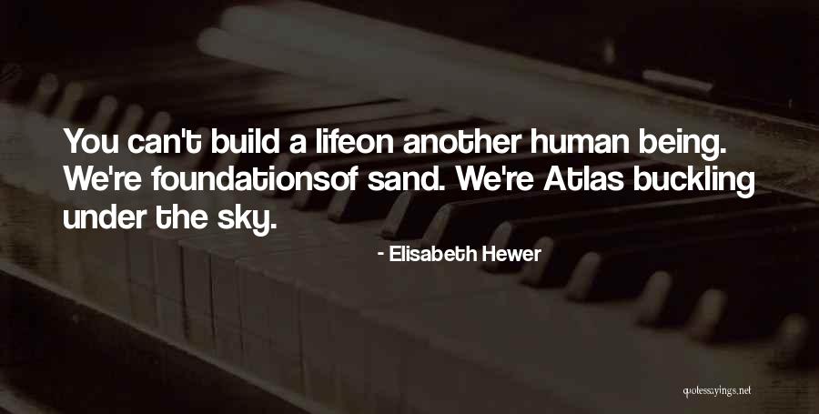Buckling Quotes By Elisabeth Hewer Buckling Quotes By Elisabeth Hewer
