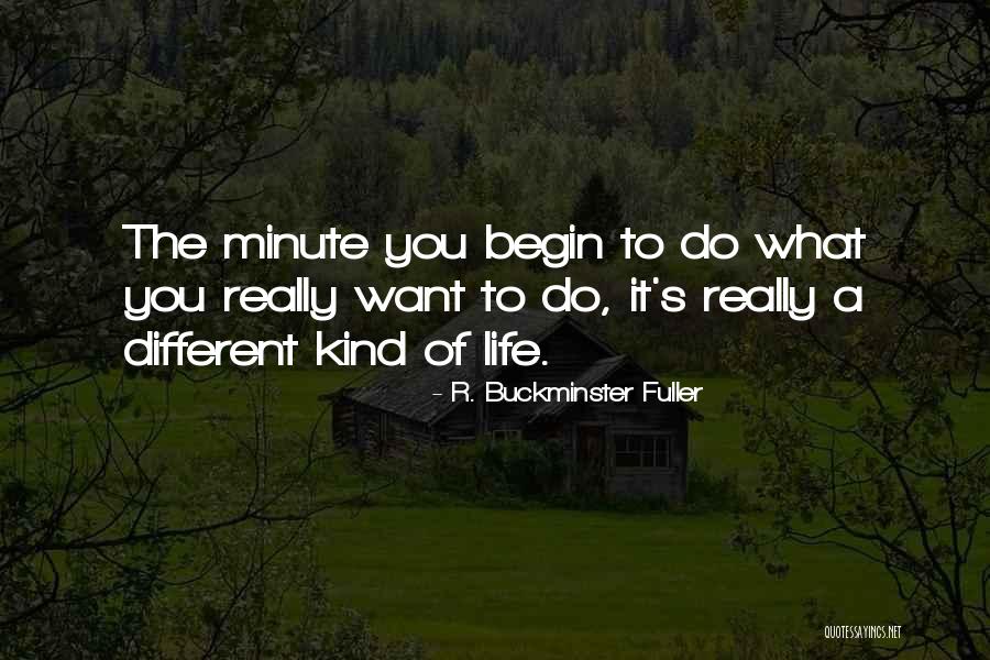 Buckminster Quotes By R. Buckminster Fuller