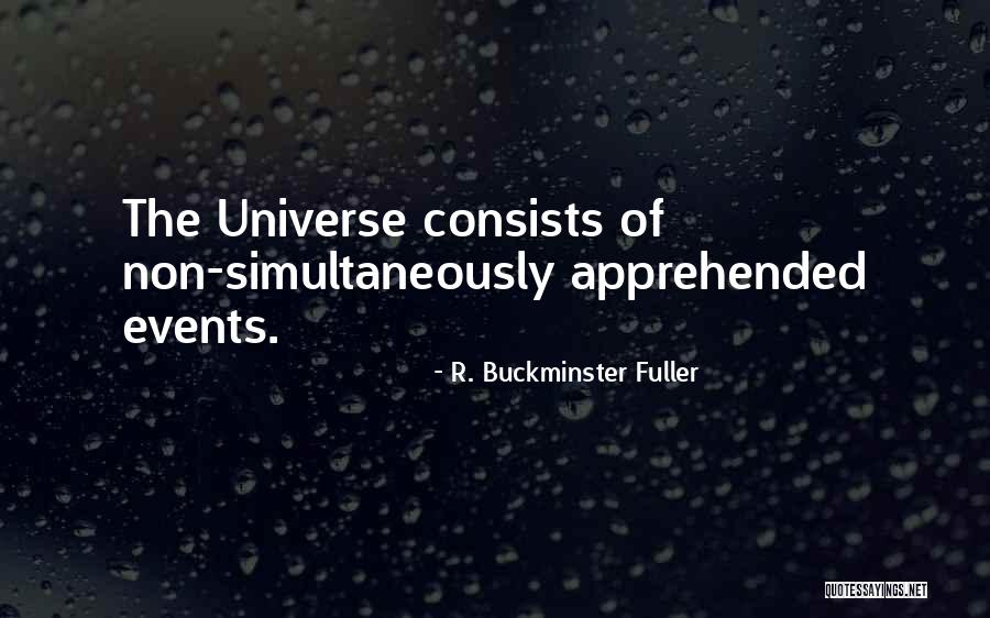 Buckminster Quotes By R. Buckminster Fuller