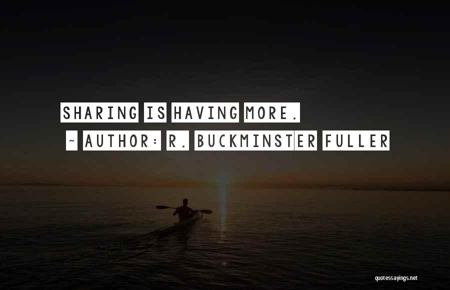 Buckminster Quotes By R. Buckminster Fuller