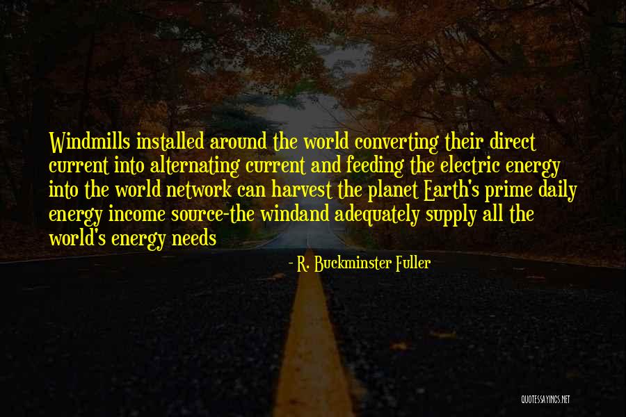 Buckminster Quotes By R. Buckminster Fuller