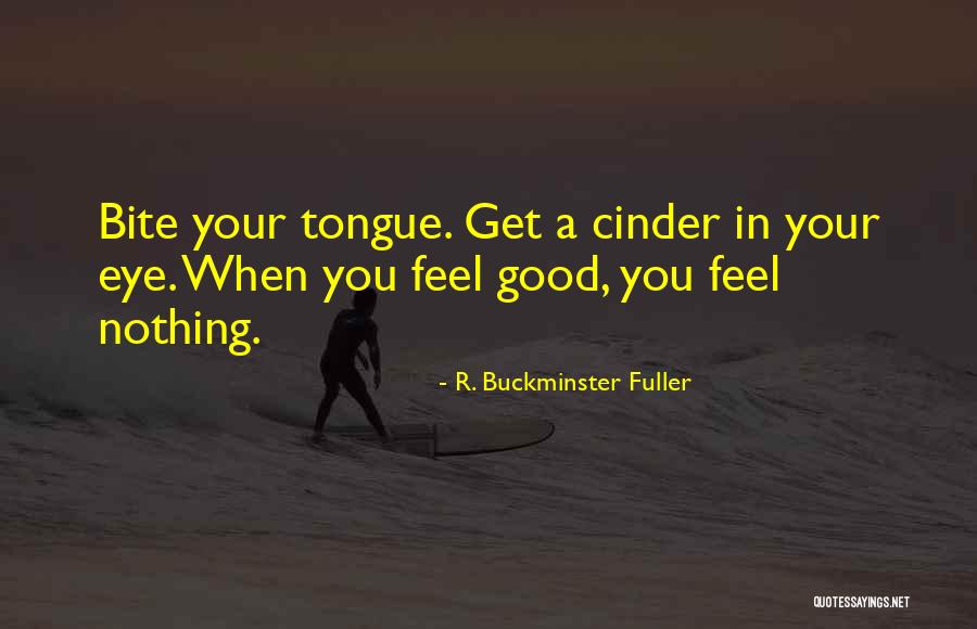 Buckminster Quotes By R. Buckminster Fuller Buckminster Quotes By R. Buckminster Fuller
