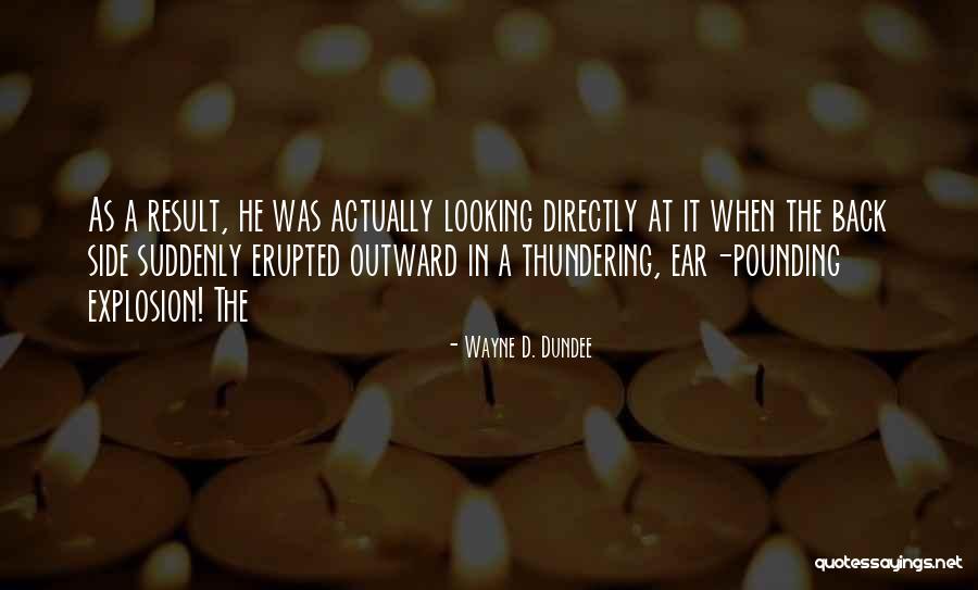 Bucknuts Quotes By Wayne D. Dundee Bucknuts Quotes By Wayne D. Dundee