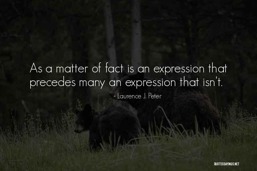 Bucks Bbq Quotes By Laurence J. Peter Bucks Bbq Quotes By Laurence J. Peter