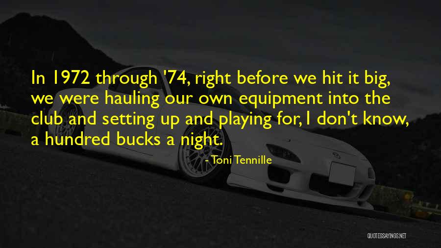 Bucks Night Quotes By Toni Tennille Bucks Night Quotes By Toni Tennille