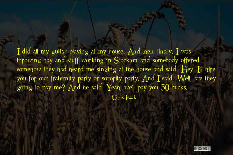 Bucks Party Quotes By Chris Isaak Bucks Party Quotes By Chris Isaak