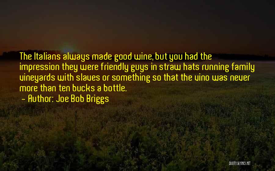 Bucks Quotes By Joe Bob Briggs