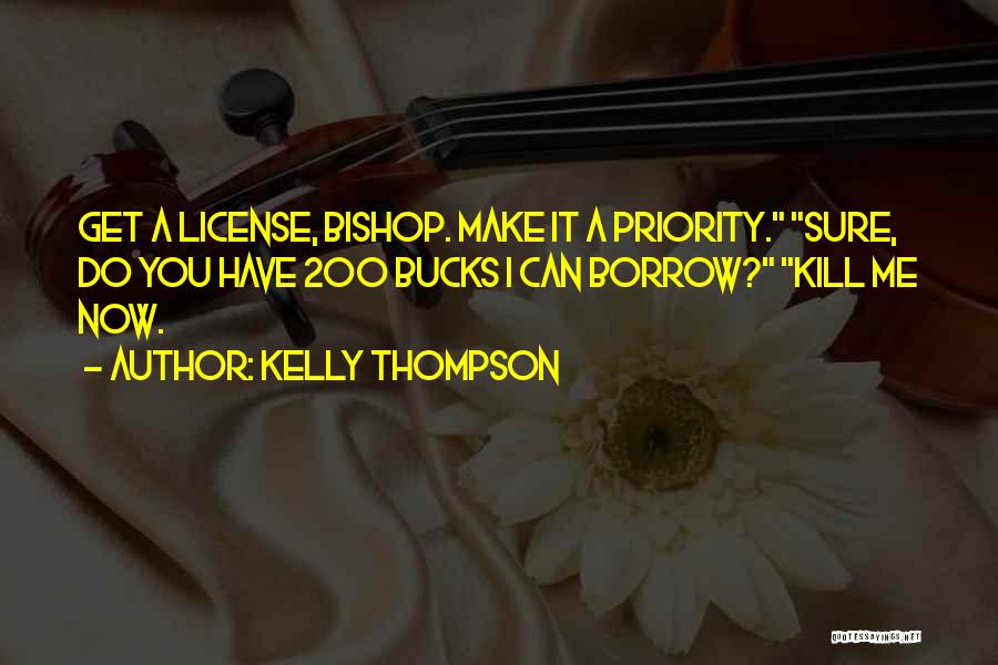 Bucks Quotes By Kelly Thompson