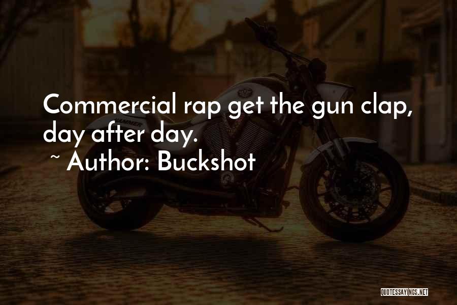 Buckshot Quotes 282904