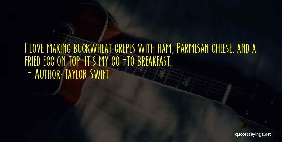 Buckwheat Quotes By Taylor Swift