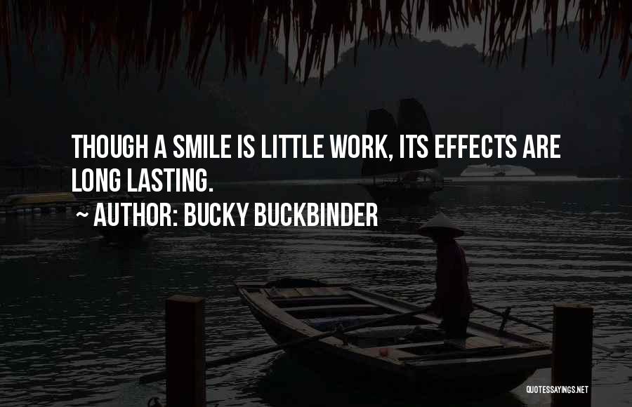 Bucky Buckbinder Quotes 1226923