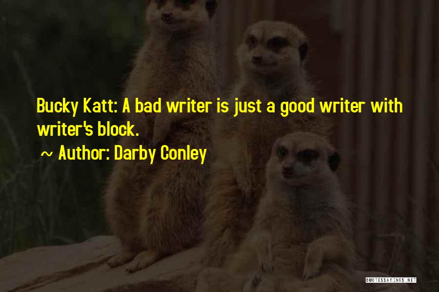 Bucky Katt Quotes By Darby Conley