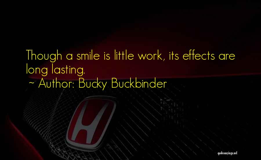 Bucky Quotes By Bucky Buckbinder