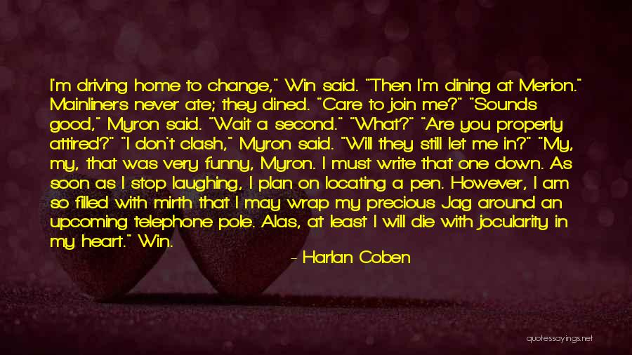 Bucky Quotes By Harlan Coben