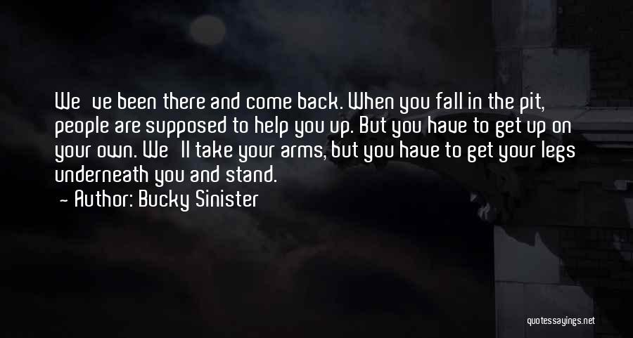 Bucky Sinister Quotes 1592082