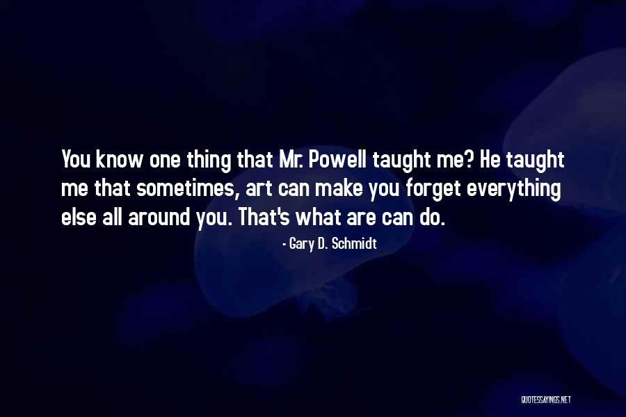 Bucle For Quotes By Gary D. Schmidt Bucle For Quotes By Gary D. Schmidt