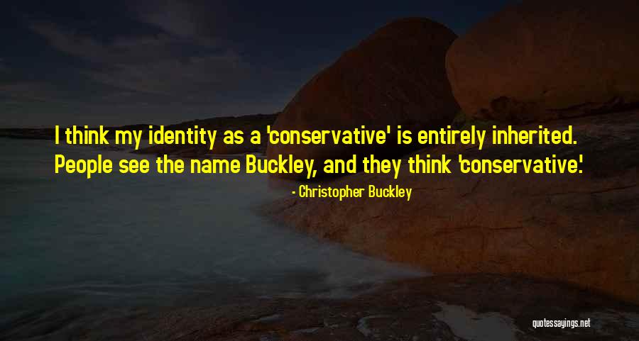 Bucles Anidados Quotes By Christopher Buckley Bucles Anidados Quotes By Christopher Buckley