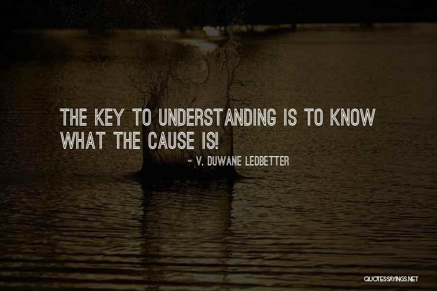 Bucurie Dex Quotes By V. Duwane Ledbetter