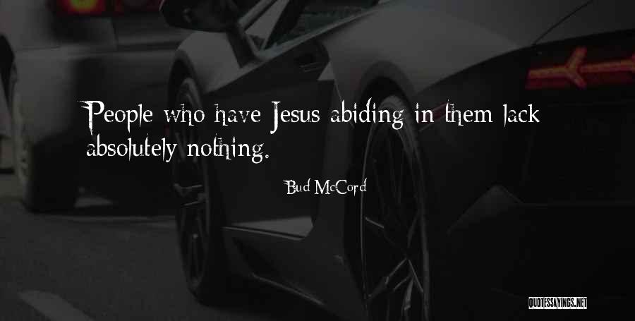 Bud K Quotes By Bud McCord Bud K Quotes By Bud McCord