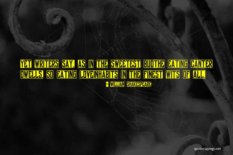 Bud K Quotes By William Shakespeare Bud K Quotes By William Shakespeare