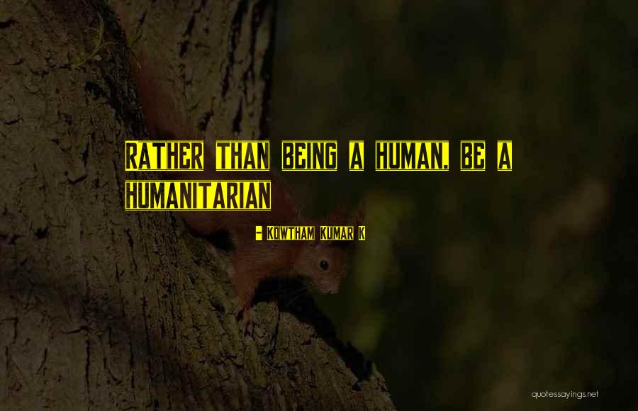 Bud Light Funny Quotes By Kowtham Kumar K
