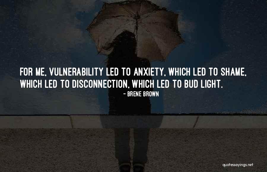 Bud Quotes By Brene Brown Bud Quotes By Brene Brown