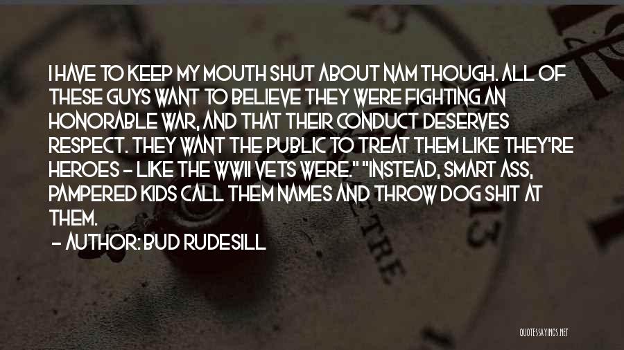 Bud Rudesill Quotes 336545