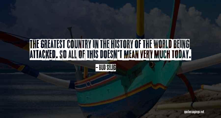 Bud Selig Quotes 754664 Bud Selig Quotes 754664