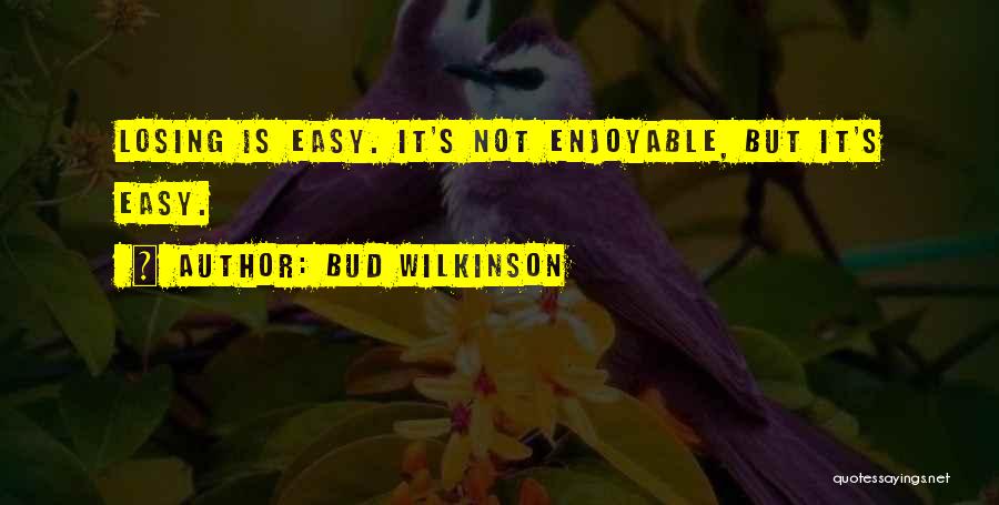 Bud Wilkinson Quotes 1195755