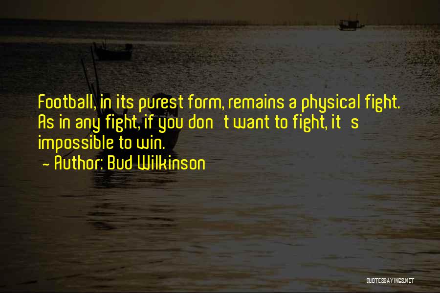 Bud Wilkinson Quotes 1272773