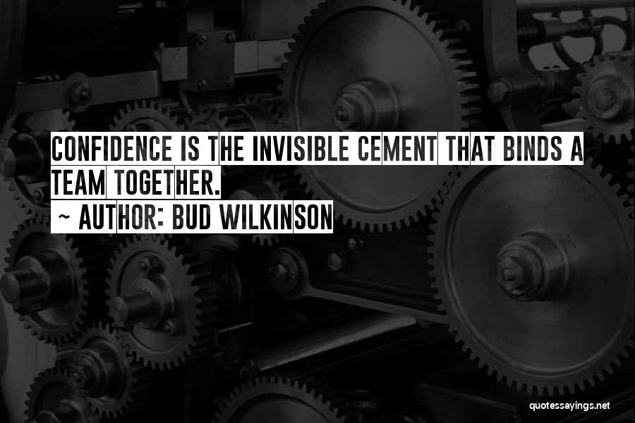 Bud Wilkinson Quotes 130594