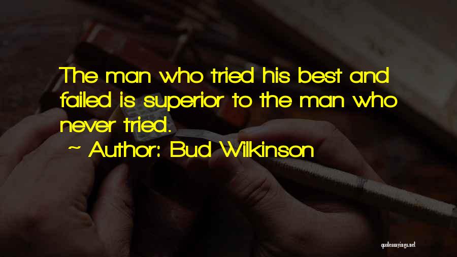 Bud Wilkinson Quotes 1592371