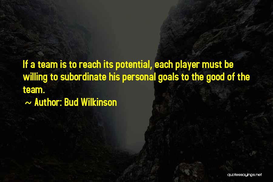 Bud Wilkinson Quotes 1738723