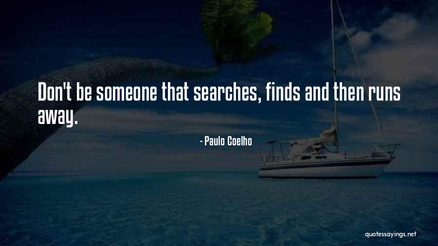 Budaklar Quotes By Paulo Coelho Budaklar Quotes By Paulo Coelho