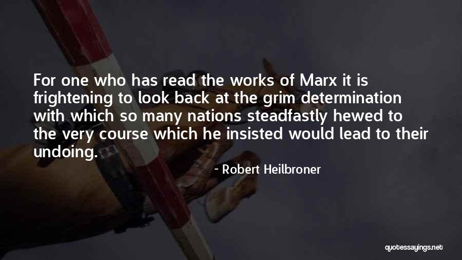 Budala Dedektif Quotes By Robert Heilbroner Budala Dedektif Quotes By Robert Heilbroner