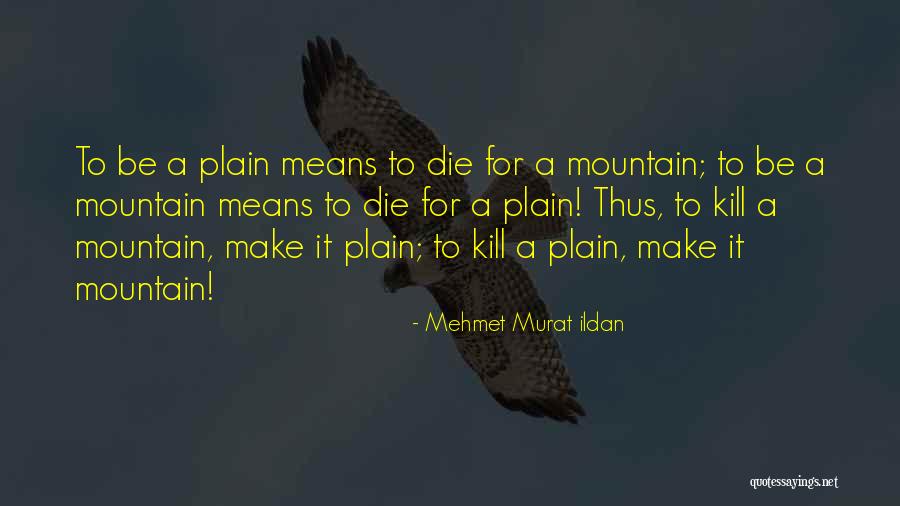 Budallenj 4 Quotes By Mehmet Murat Ildan Budallenj 4 Quotes By Mehmet Murat Ildan