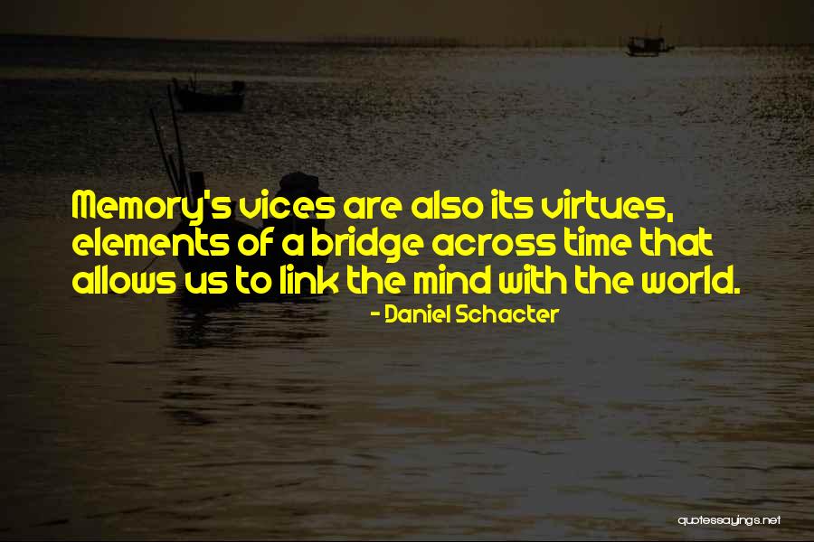 Budana Quotes By Daniel Schacter Budana Quotes By Daniel Schacter