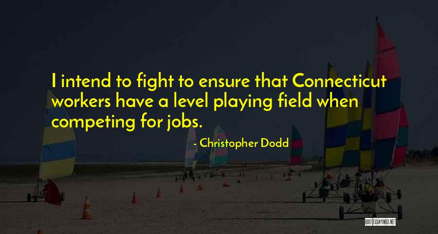 Budann Quotes By Christopher Dodd Budann Quotes By Christopher Dodd
