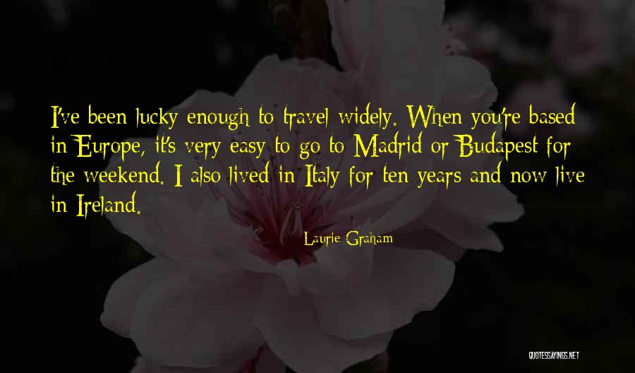 Budapest Quotes By Laurie Graham Budapest Quotes By Laurie Graham