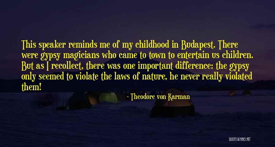 Budapest Quotes By Theodore Von Karman Budapest Quotes By Theodore Von Karman