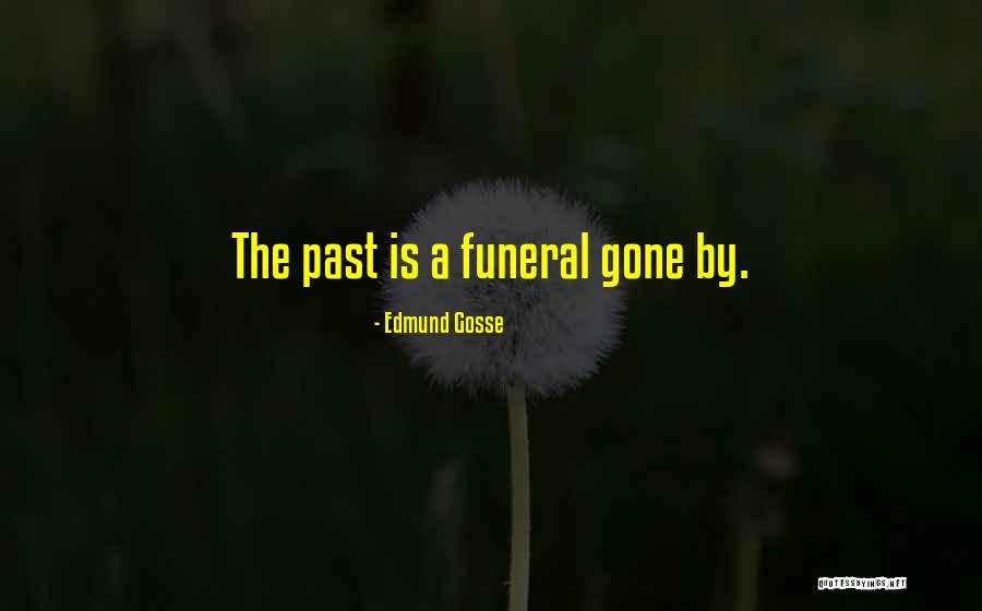 Budapeste Filme Quotes By Edmund Gosse Budapeste Filme Quotes By Edmund Gosse