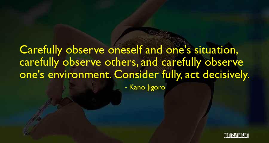 Budash Quotes By Kano Jigoro