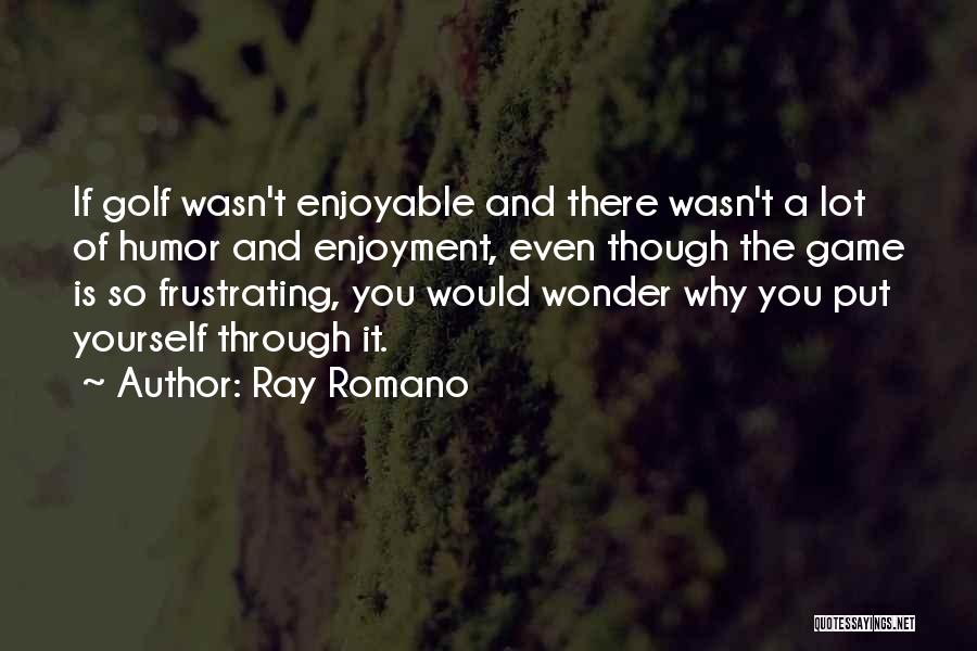 Budash Quotes By Ray Romano