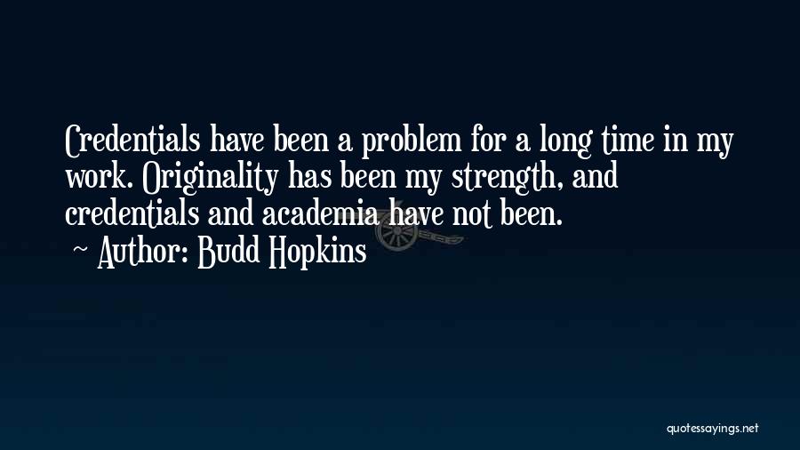 Budd Hopkins Quotes 1353248