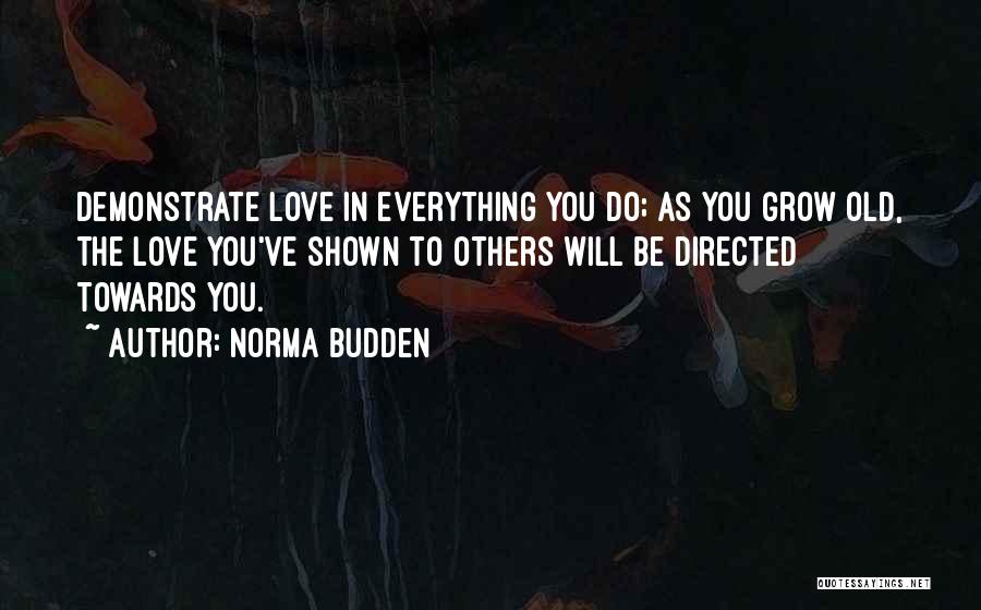 Budden Love Quotes By Norma Budden