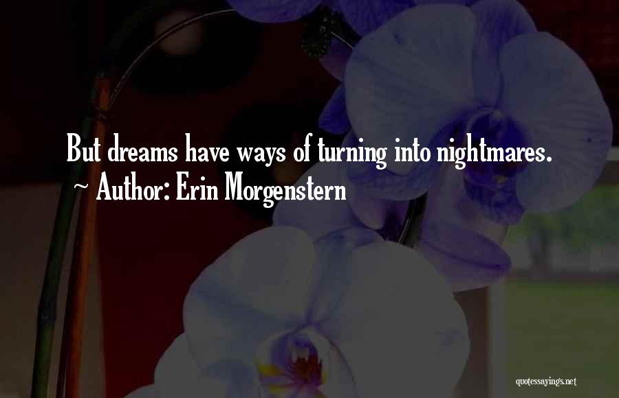 Buddenbaum Moore Quotes By Erin Morgenstern