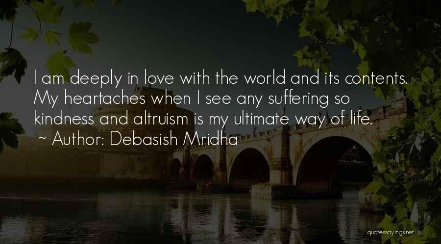 Buddha Altruism Quotes By Debasish Mridha