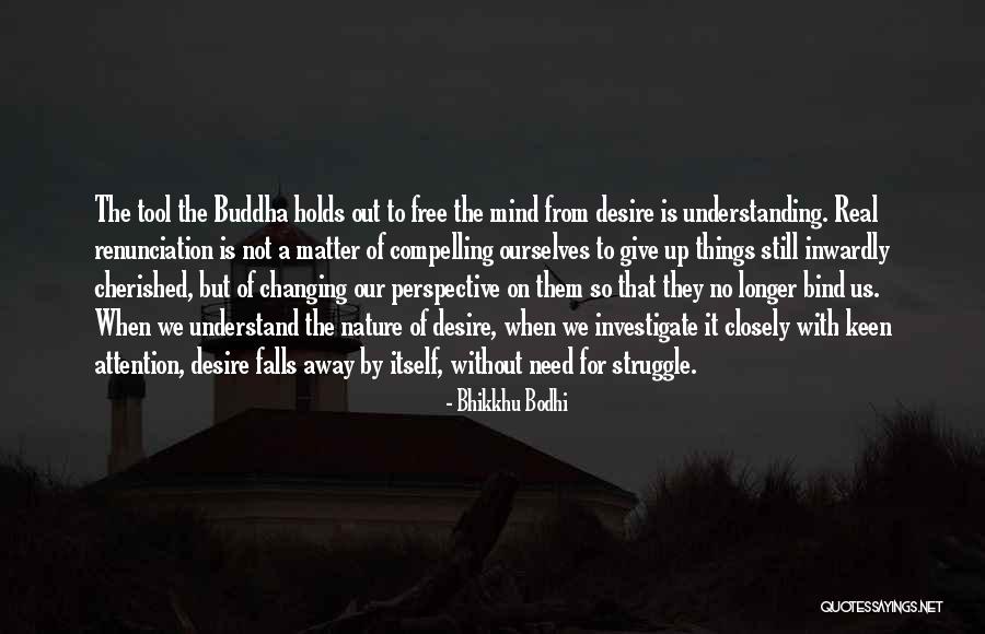 Buddha Buddha Quotes By Bhikkhu Bodhi Buddha Buddha Quotes By Bhikkhu Bodhi