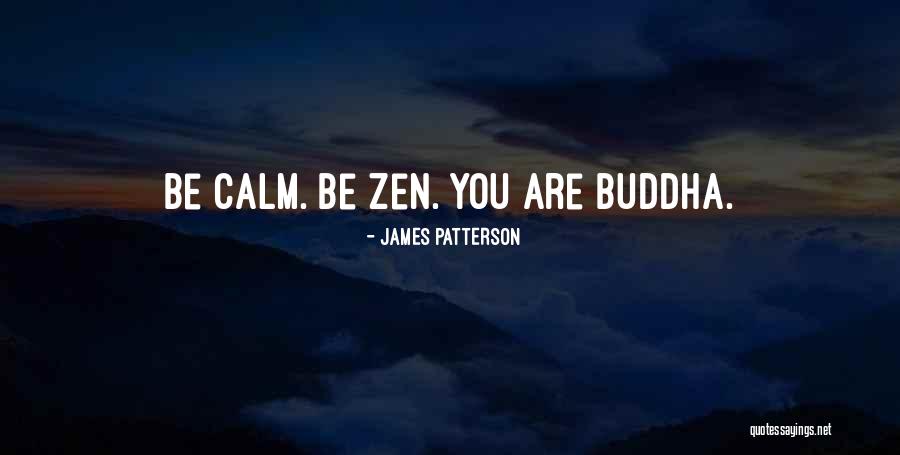 Buddha Buddha Quotes By James Patterson Buddha Buddha Quotes By James Patterson