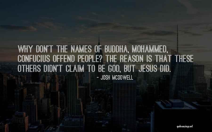 Buddha Buddha Quotes By Josh McDowell Buddha Buddha Quotes By Josh McDowell